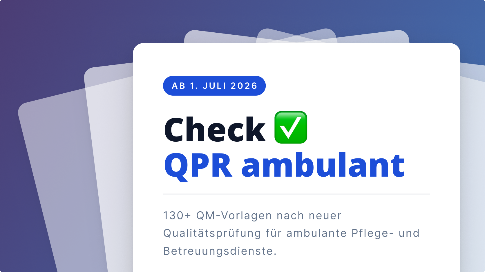 QPR ambulant gestartet: Schritt für Schritt prüfsicher mit Pflegecampus